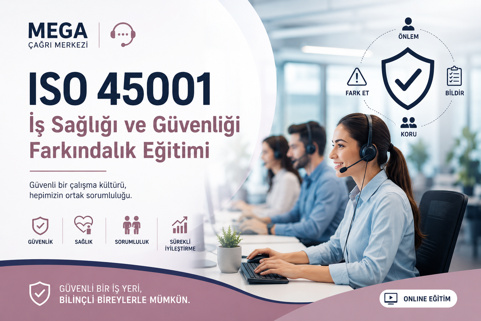 ISO 45001 İş Sağlığı ve Güvenliği Farkındalık Eğitimi